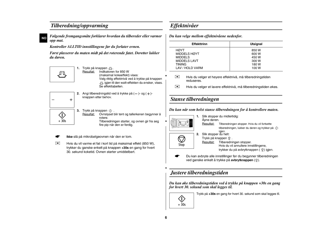 Samsung MW89M-B/XEE, MW89MST/XEE Tilberedning/oppvarmingEffektnivåer, Stanse tilberedningen, Justere tilberedningstiden 