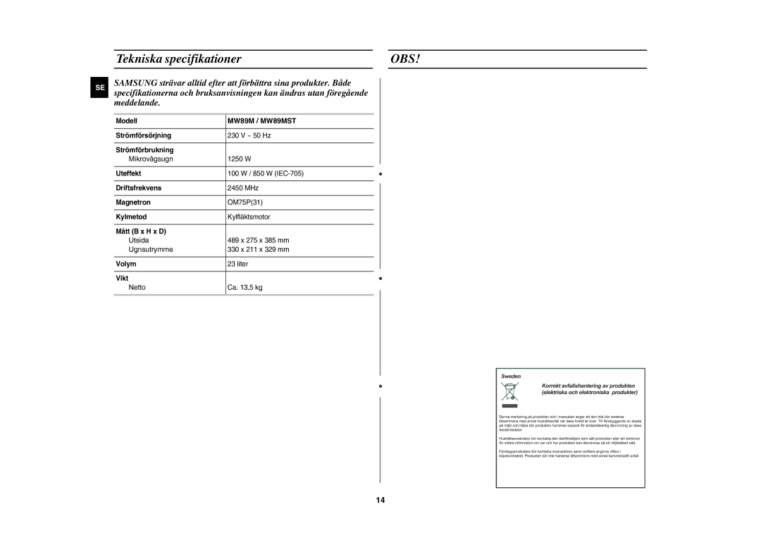 Samsung MW89M-B/XEE, MW89MST/XEE manual Tekniska specifikationer, Obs 