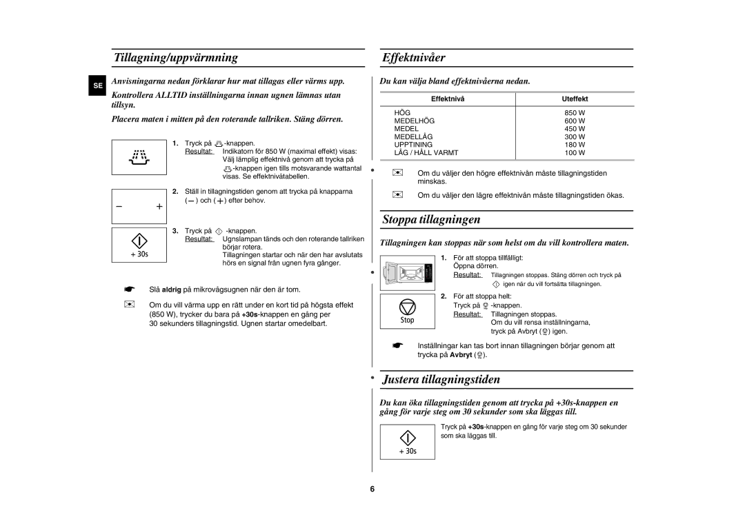 Samsung MW89M-B/XEE, MW89MST/XEE manual Tillagning/uppvärmning Effektnivåer, Stoppa tillagningen, Justera tillagningstiden 