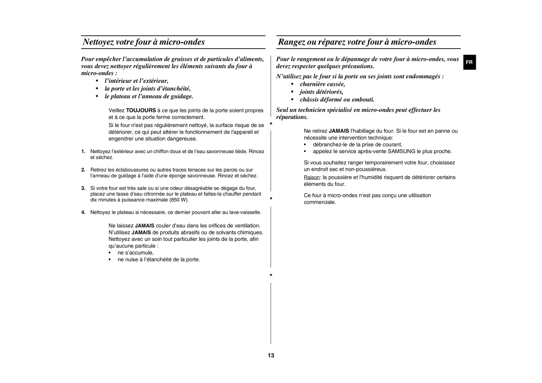 Samsung MW89M-S/XEF, MW89M-B/XEF manual Nettoyez votre four à micro-ondes, Rangez ou réparez votre four à micro-ondes 