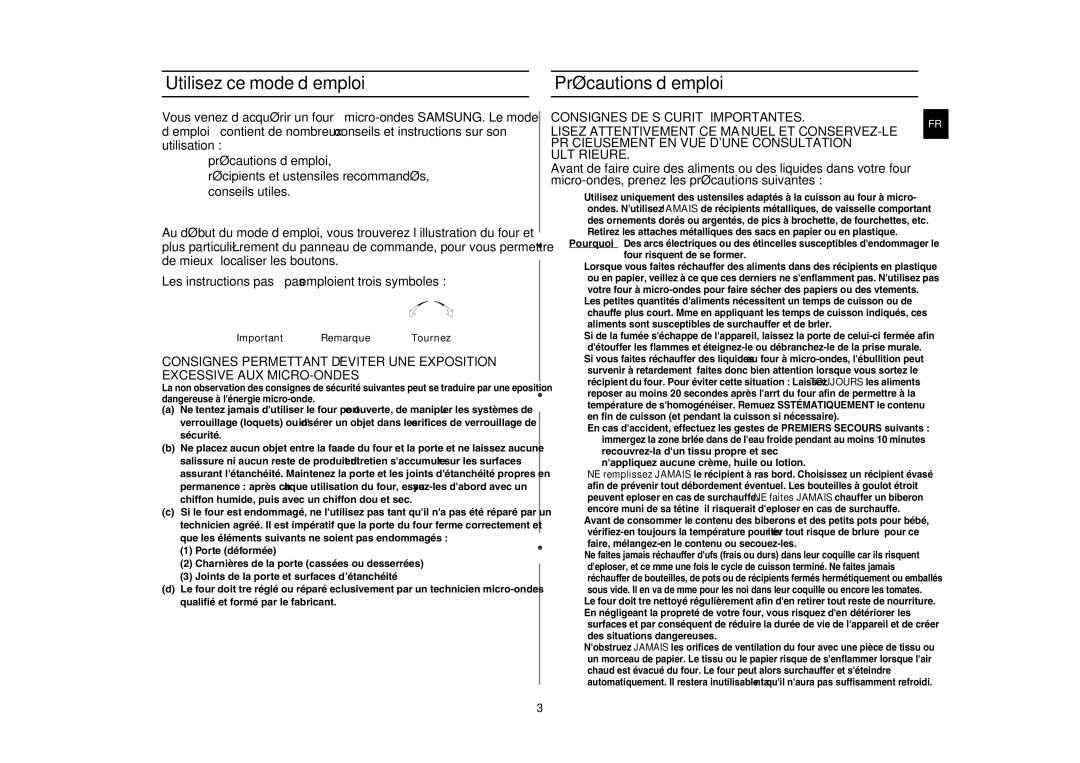 Samsung MW89M-S/XEF, MW89M-B/XEF manual Utilisez ce mode d’emploi, Précautions d’emploi, Important Remarque Tournez 