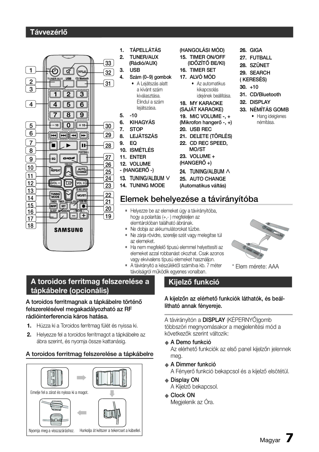 Samsung MX-H630/XN Elemek behelyezése a távirányítóba, Távvezérlő, Toroidos ferritmag felszerelése a Tápkábelre opcionális 