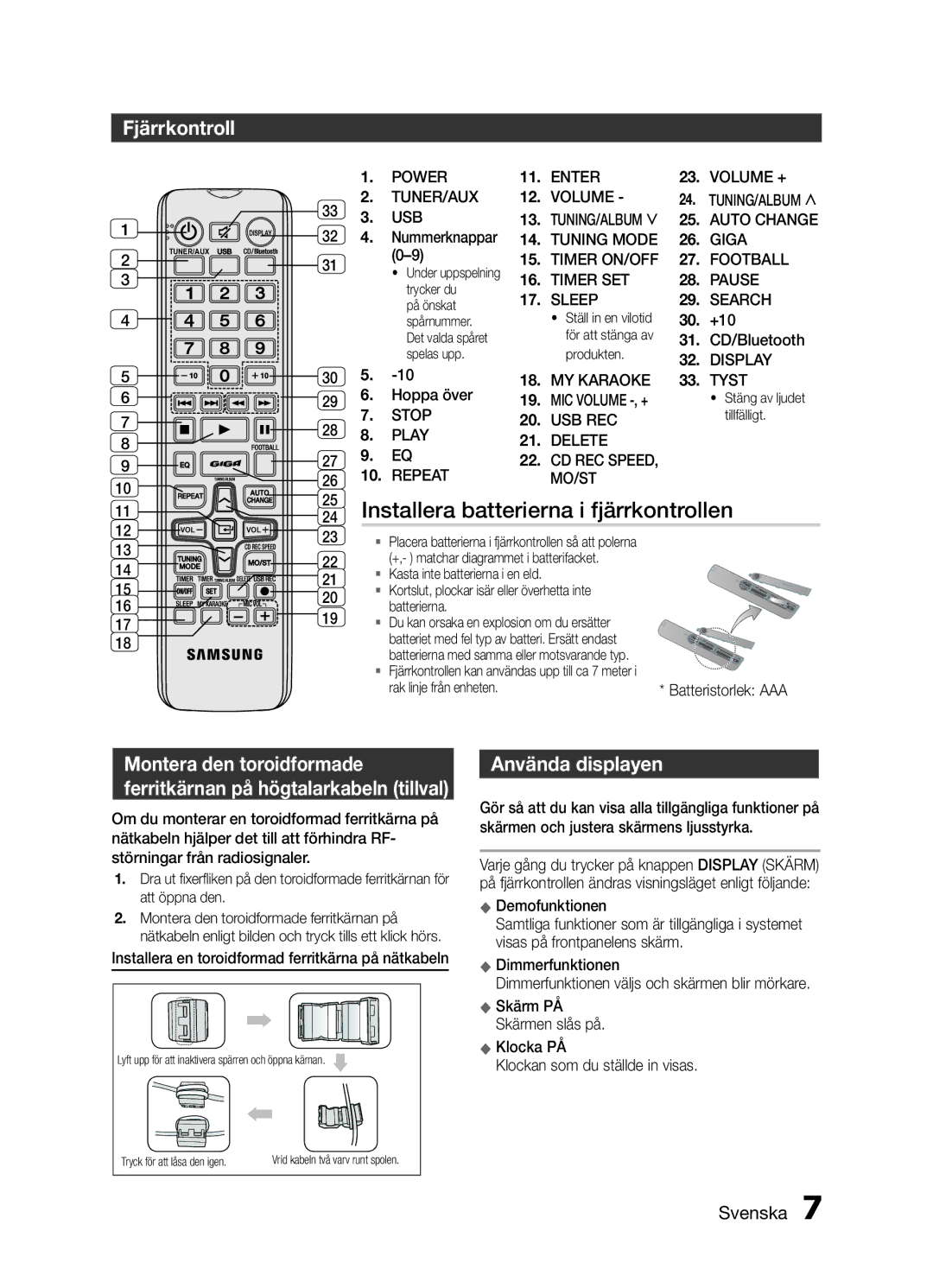 Samsung MX-H730/XE Installera batterierna i fjärrkontrollen, Fjärrkontroll, Montera den toroidformade, Använda displayen 