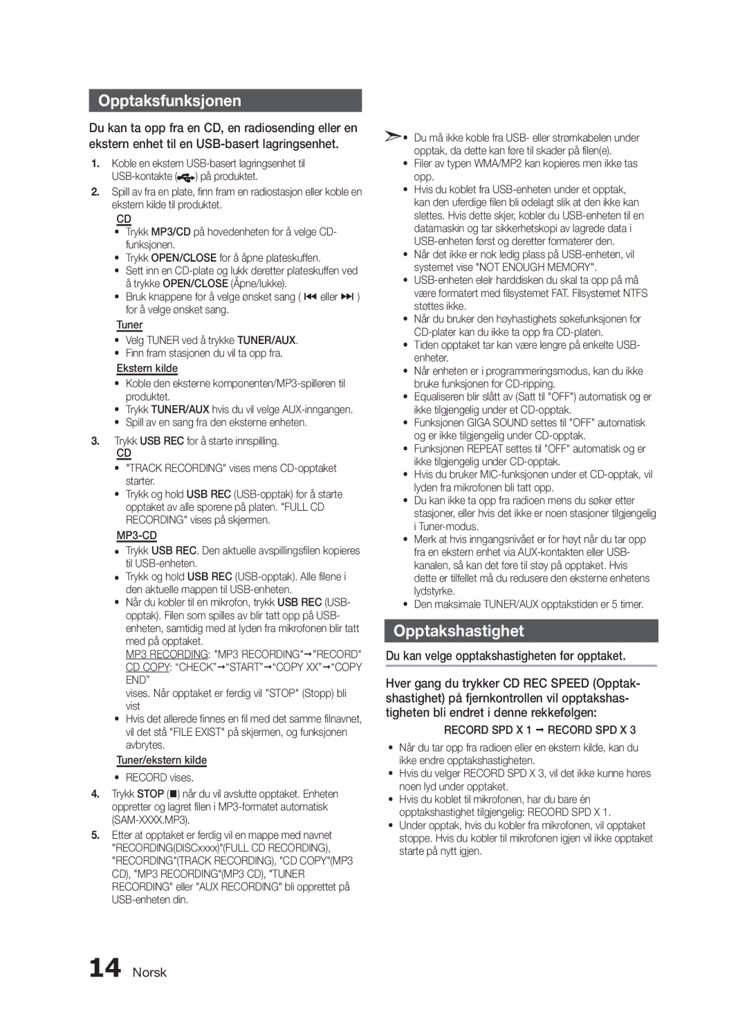 Samsung MX-H730/XE manual Opptaksfunksjonen, Opptakshastighet, Du kan velge opptakshastigheten før opptaket 