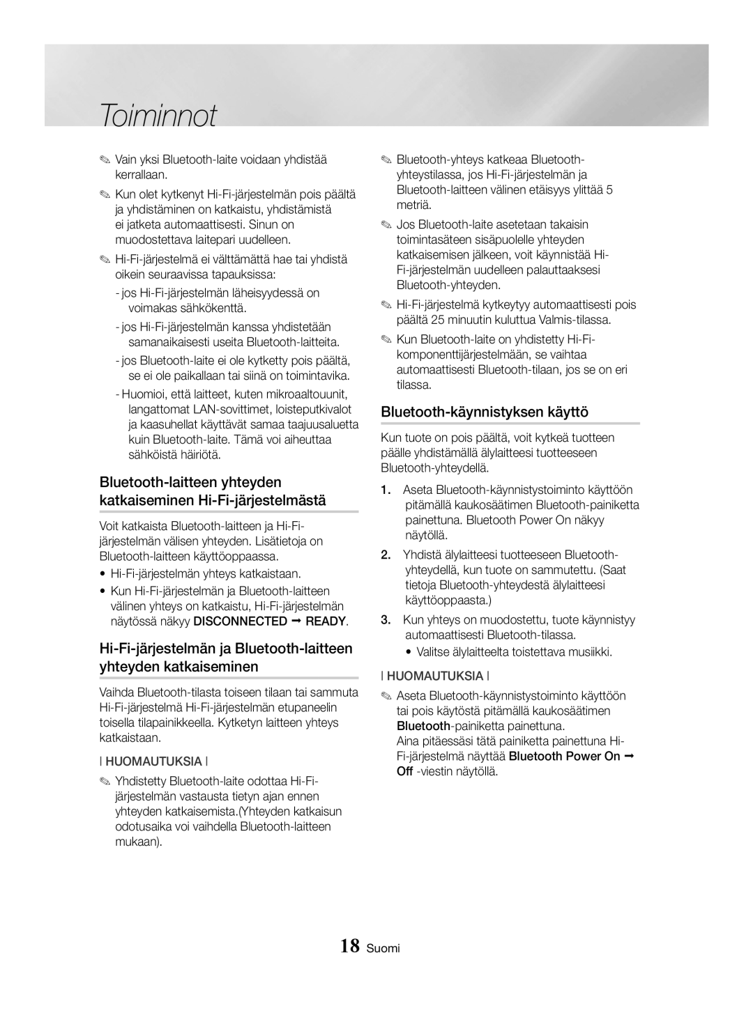 Samsung MX-HS8000/EN, MX-HS8000/ZF Bluetooth-käynnistyksen käyttö, Vain yksi Bluetooth-laite voidaan yhdistää kerrallaan 