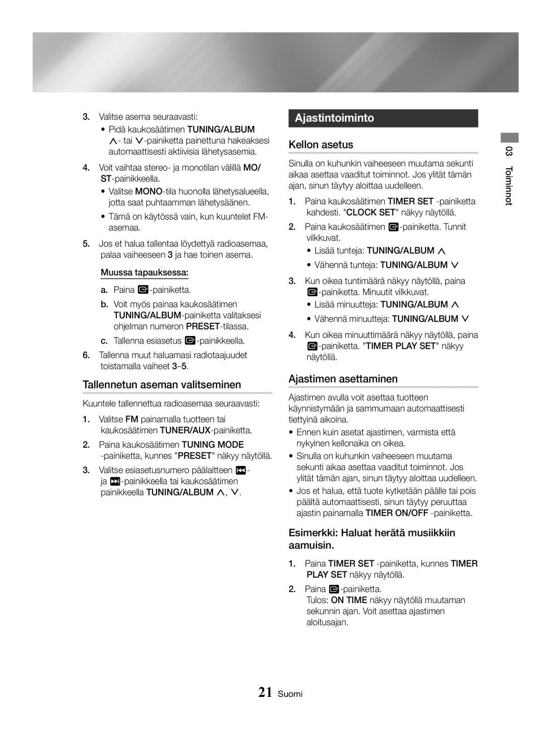 Samsung MX-HS8000/ZF, MX-HS8000/EN Tallennetun aseman valitseminen, Ajastintoiminto, Kellon asetus, Ajastimen asettaminen 