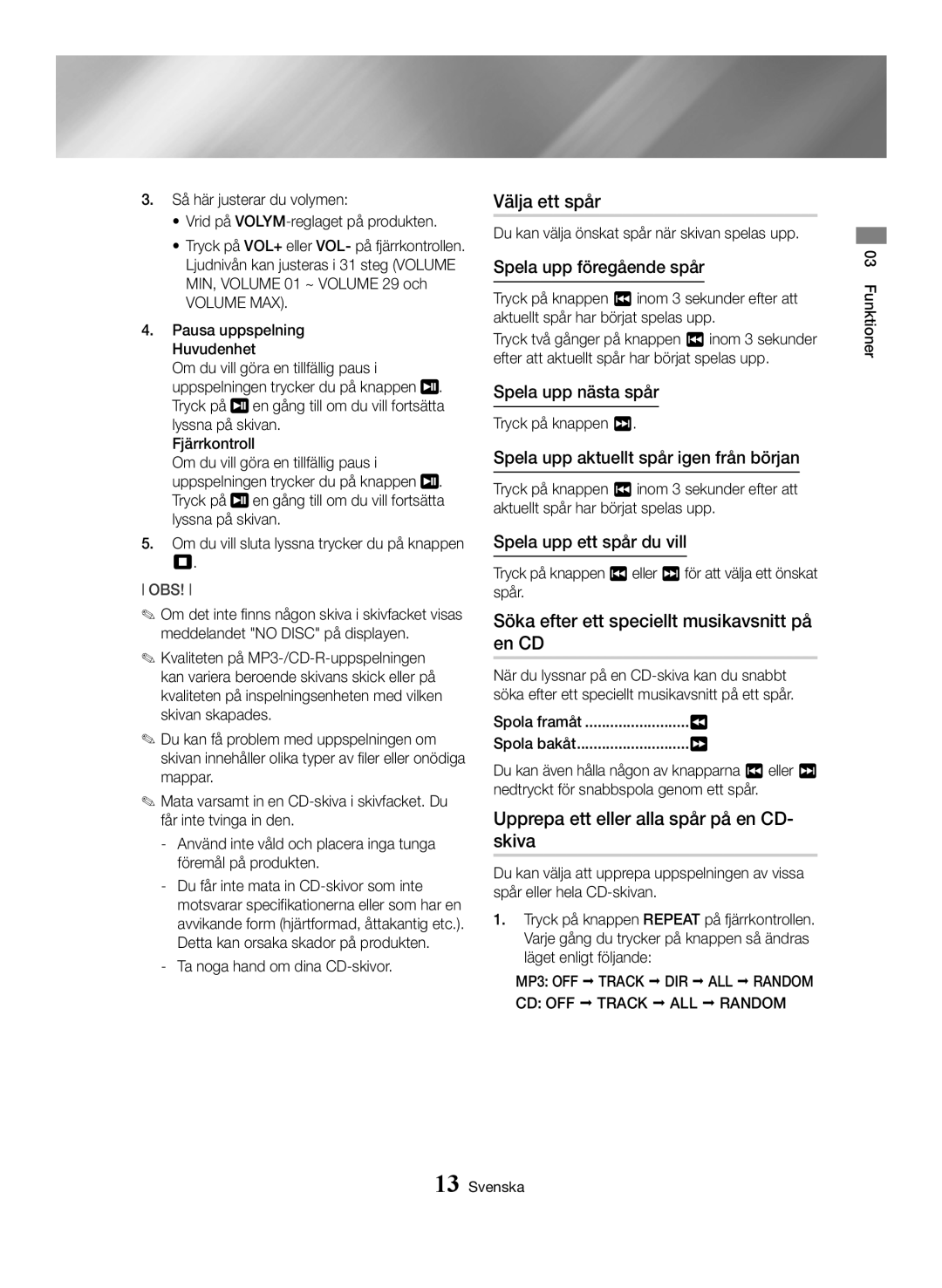 Samsung MX-HS8000/ZF, MX-HS8000/EN manual Välja ett spår, Söka efter ett speciellt musikavsnitt på en CD 