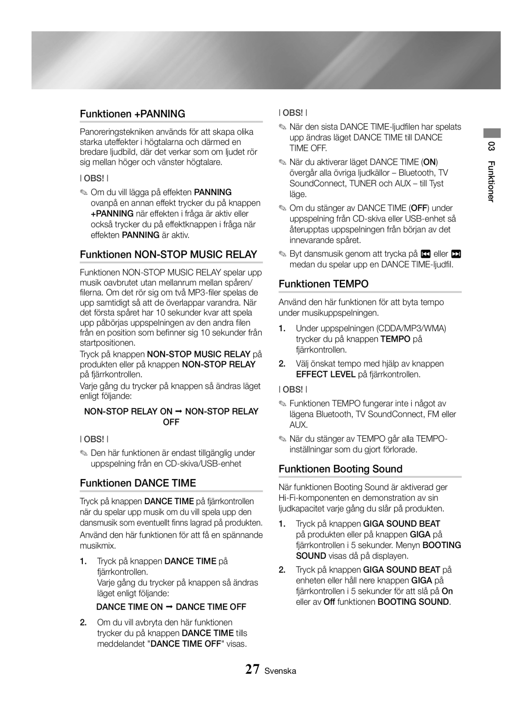 Samsung MX-HS8000/ZF manual Funktionen +PANNING, Funktionen NON-STOP Music Relay, Funktionen Dance Time, Funktionen Tempo 