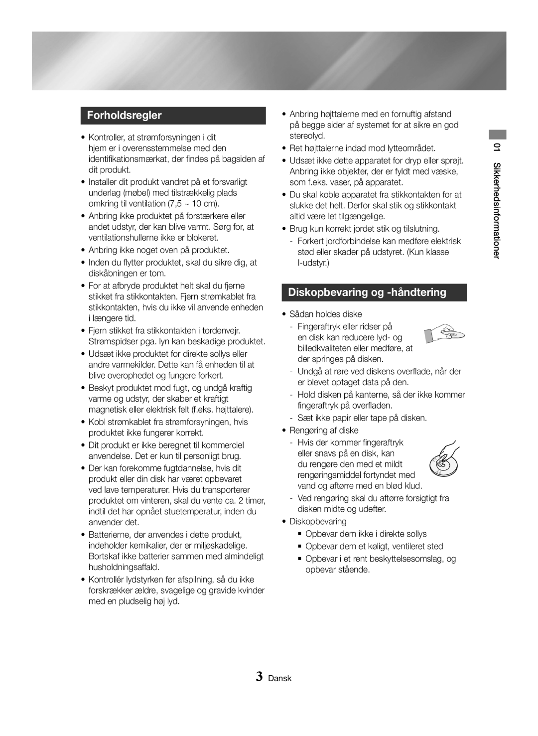 Samsung MX-HS8000/ZF manual Forholdsregler, Diskopbevaring og -håndtering, Sådan holdes diske Fingeraftryk eller ridser på 