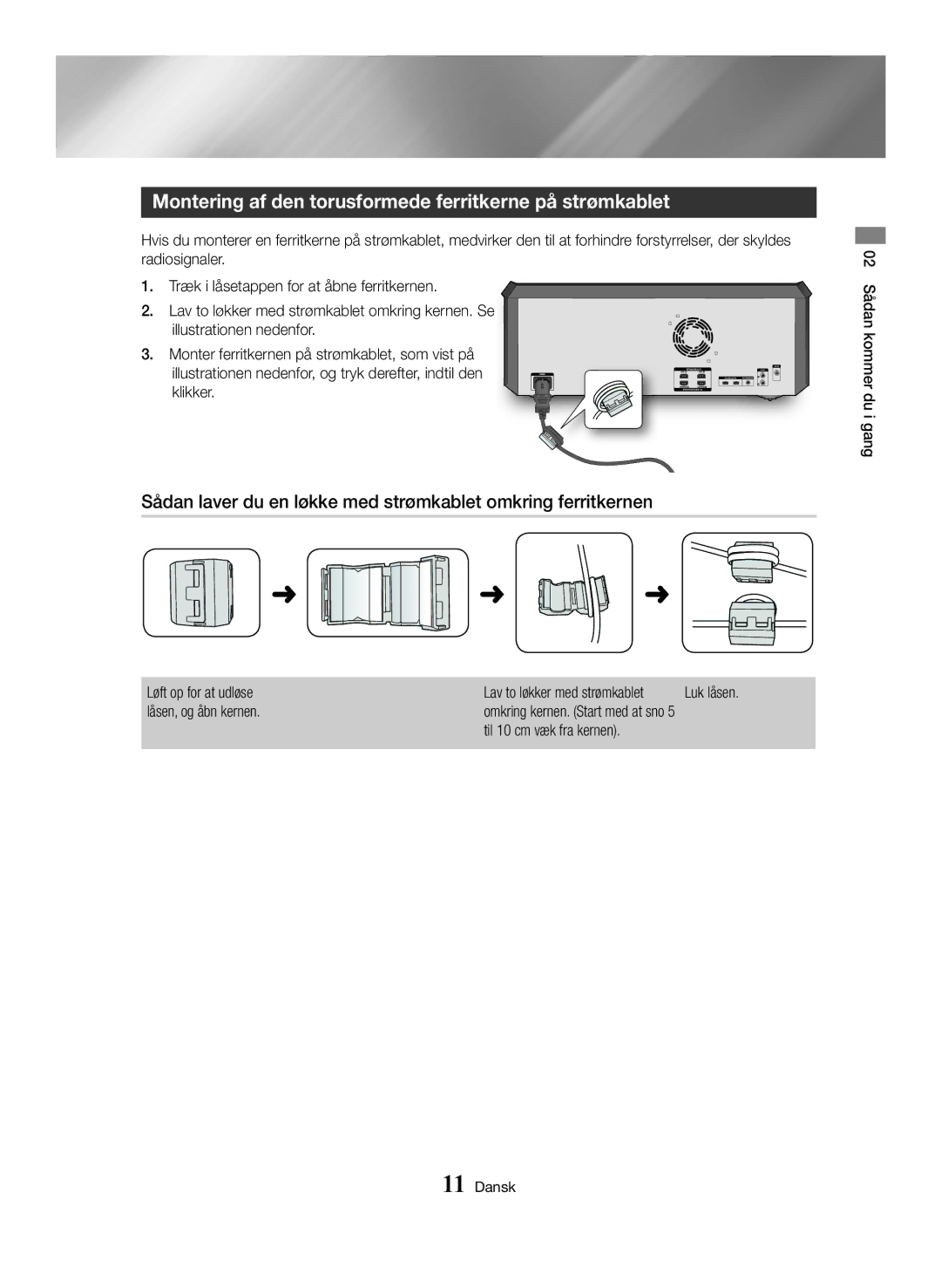 Samsung MX-HS8000/ZF, MX-HS8000/EN manual Montering af den torusformede ferritkerne på strømkablet, Løft op for at udløse 