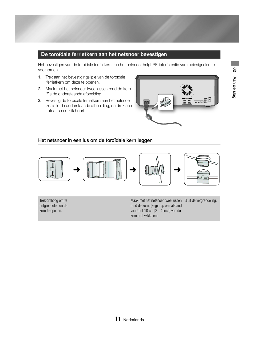 Samsung MX-HS8000/ZF, MX-HS8000/EN manual De toroïdale ferrietkern aan het netsnoer bevestigen, Trek omhoog om te 