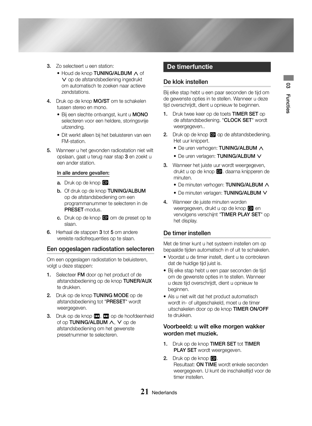 Samsung MX-HS8000/ZF manual Een opgeslagen radiostation selecteren, De timerfunctie, De klok instellen, De timer instellen 