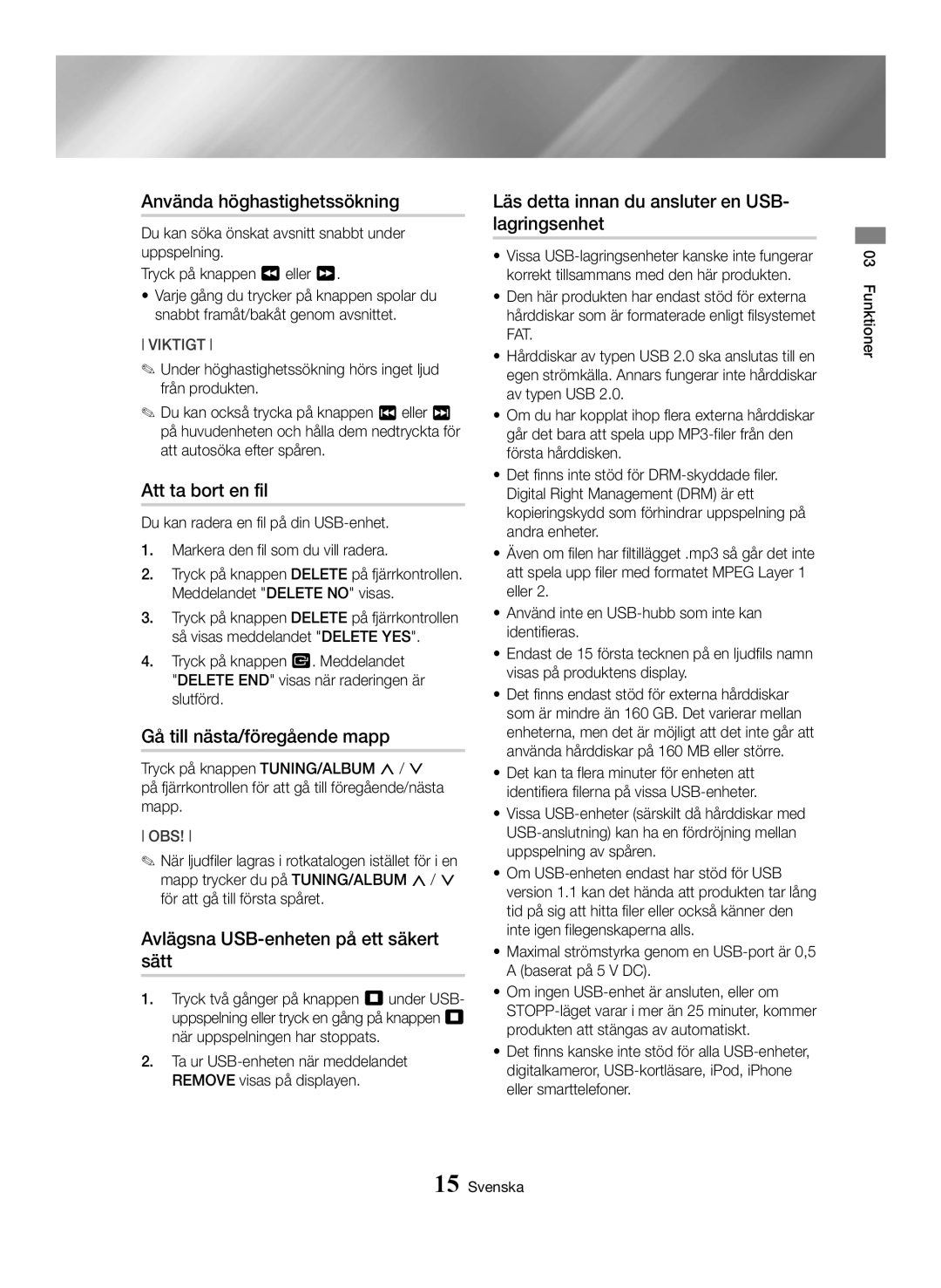 Samsung MX-HS8000/ZF manual Använda höghastighetssökning, Att ta bort en fil, Gå till nästa/föregående mapp, Viktigt 