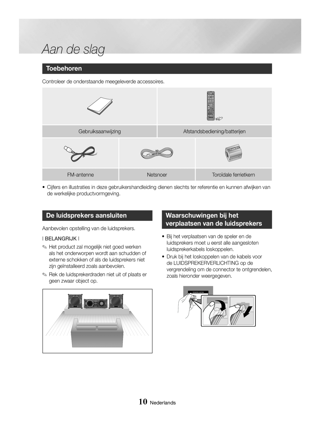 Samsung MX-HS8000/EN manual Toebehoren, De luidsprekers aansluiten, Waarschuwingen bij het verplaatsen van de luidsprekers 