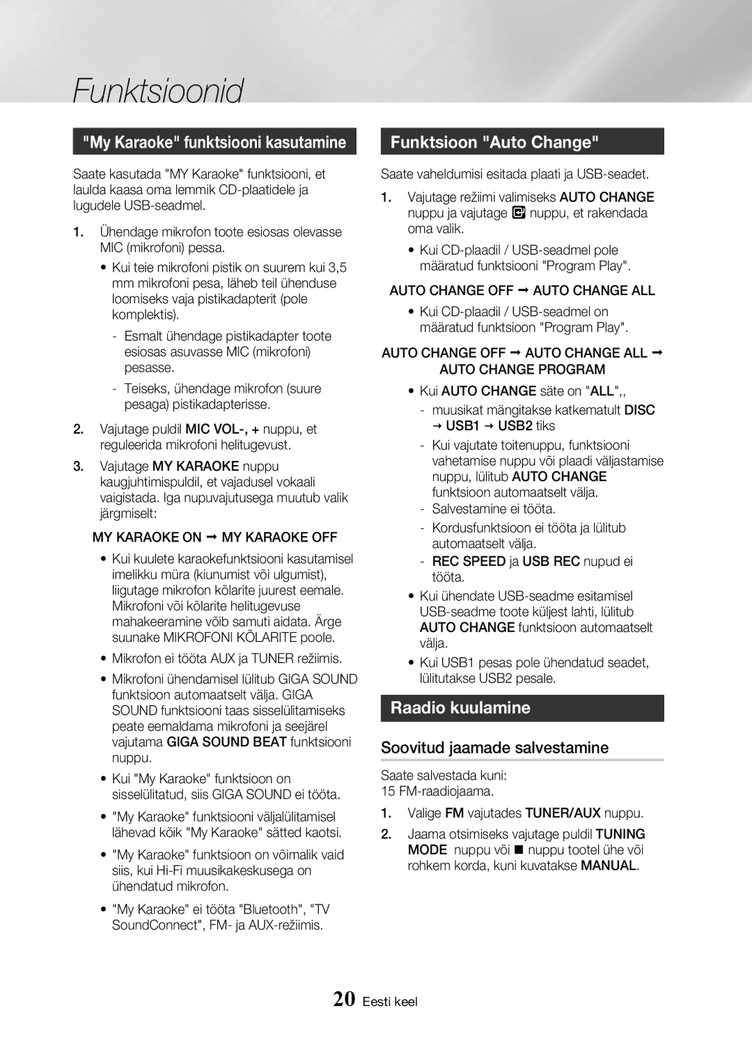 Samsung MX-HS8000/EN manual Funktsioon Auto Change, Raadio kuulamine, Soovitud jaamade salvestamine 