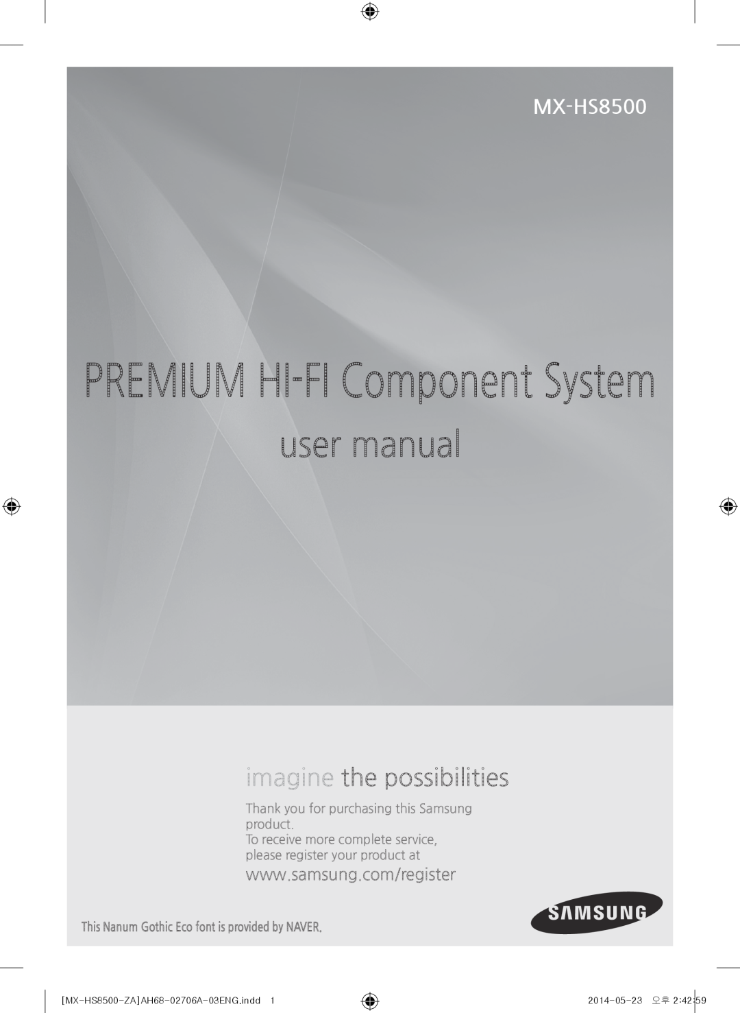Samsung MX-HS8500 user manual PREMIUM HI-FIComponent System, imagine the possibilities, 2014-05-23 오후 2 