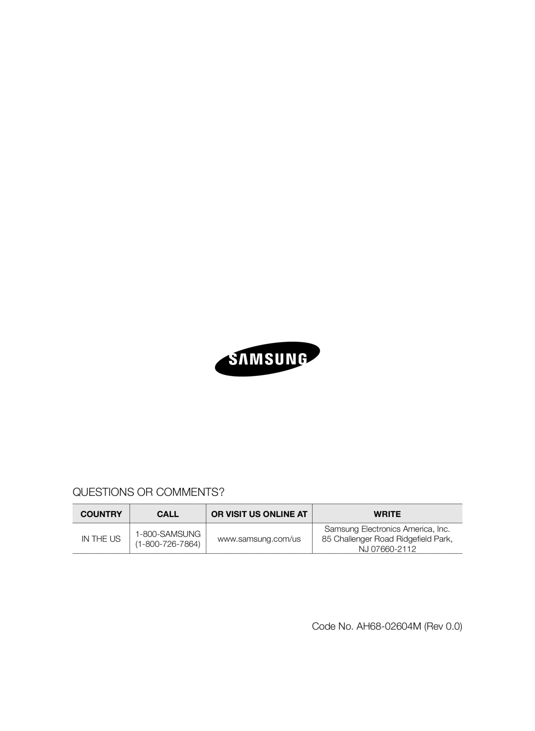 Samsung MXF630BZA user manual Questions Or Comments?, Code No. AH68-02604MRev, Country, Call, Or Visit Us Online At, Write 