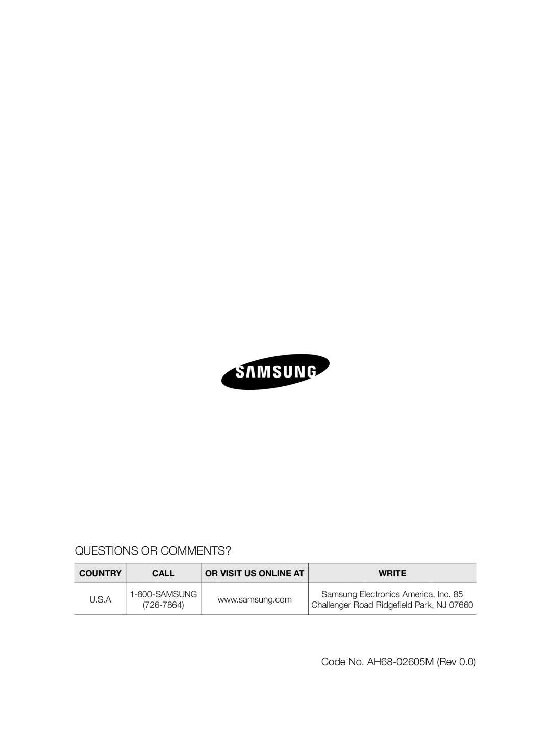 Samsung MXF830BZA user manual Code No. AH68-02605M Rev, Questions Or Comments?, Country, Call, Or Visit Us Online At, Write 