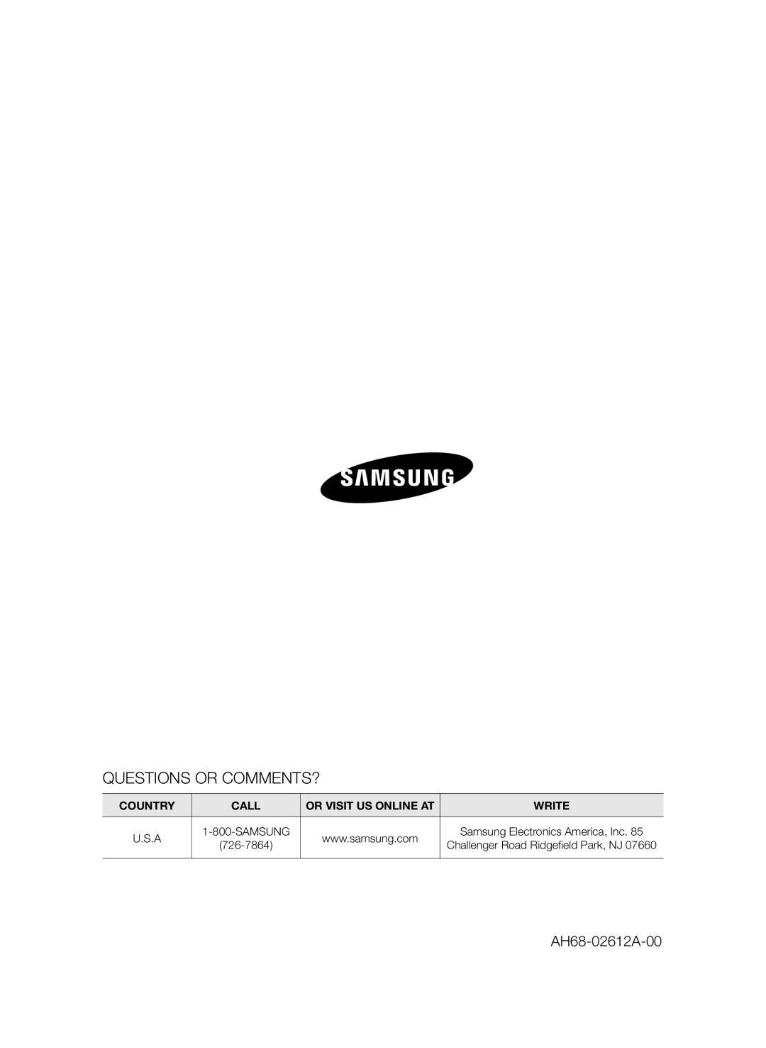 Samsung MXFS9000ZA Questions Or Comments?, AH68-02612A-00, Country, Call, Or Visit Us Online At, Write, 726-7864, U.S.A 