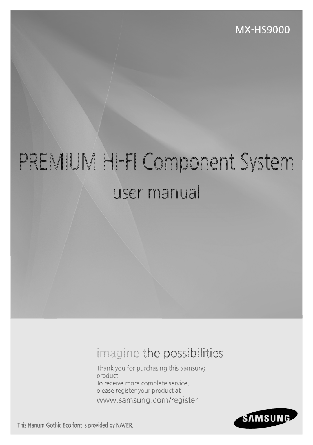 Samsung MXHS9000 user manual Premium HI-FI Component System, This Nanum Gothic Eco font is provided by Naver 