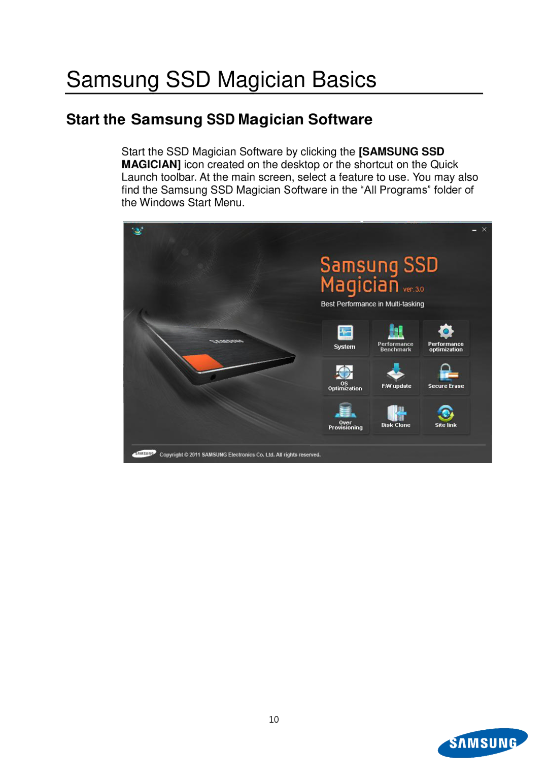 Samsung MZ-5PA064C/EU, MZ-5PA256C/EU, MZ-5PA128C/EU Samsung SSD Magician Basics, Start the Samsung SSD Magician Software 