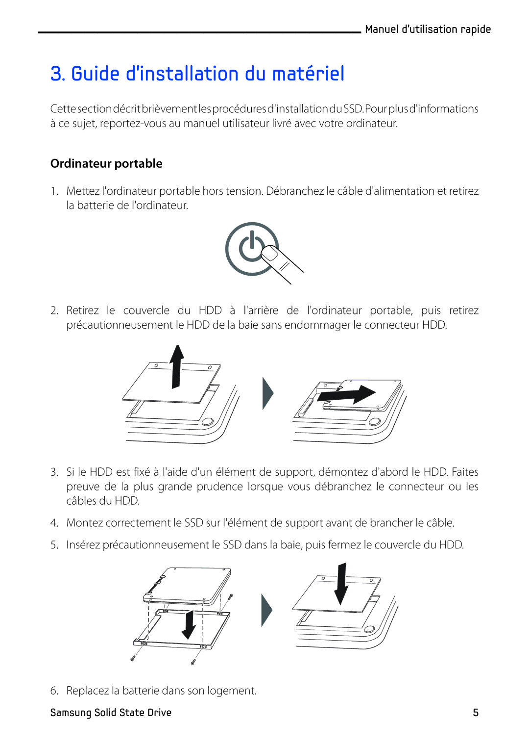 Samsung MZ-5PA256B/EU, MZ-5PA256/EU, MZ-5PA064/EU, MZ-5PA256C/EU manual Guide dinstallation du matériel, Ordinateur portable 