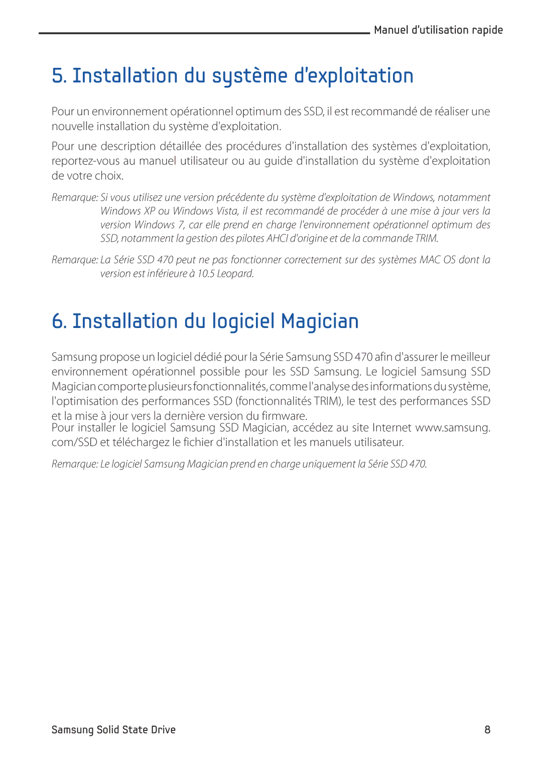 Samsung MZ-5PA064B/EU, MZ-5PA256/EU, MZ-5PA064/EU Installation du système dexploitation, Installation du logiciel Magician 