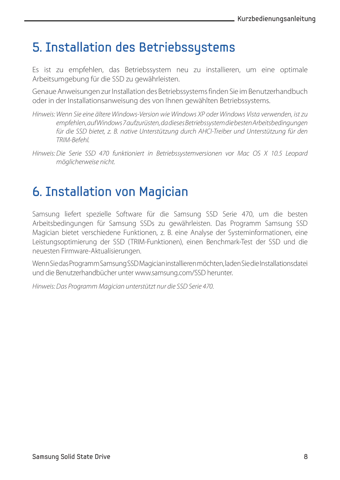 Samsung MZ-5PA064B/EU, MZ-5PA256/EU, MZ-5PA064/EU, MZ-5PA256C/EU Installation des Betriebssystems, Installation von Magician 