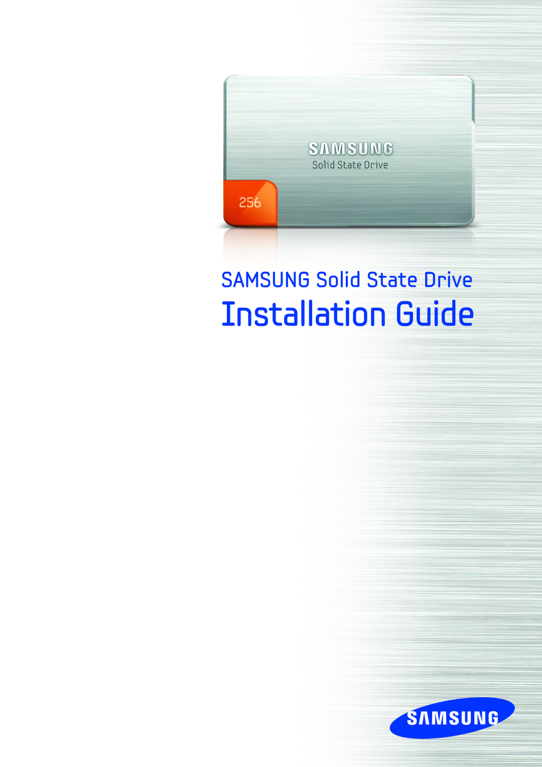 Samsung MZ-5PA064/EU, MZ-5PA256/EU, MZ-5PA256C/EU, MZ-5PA256B/EU manual Installation Guide, Samsung Solid State Drive 