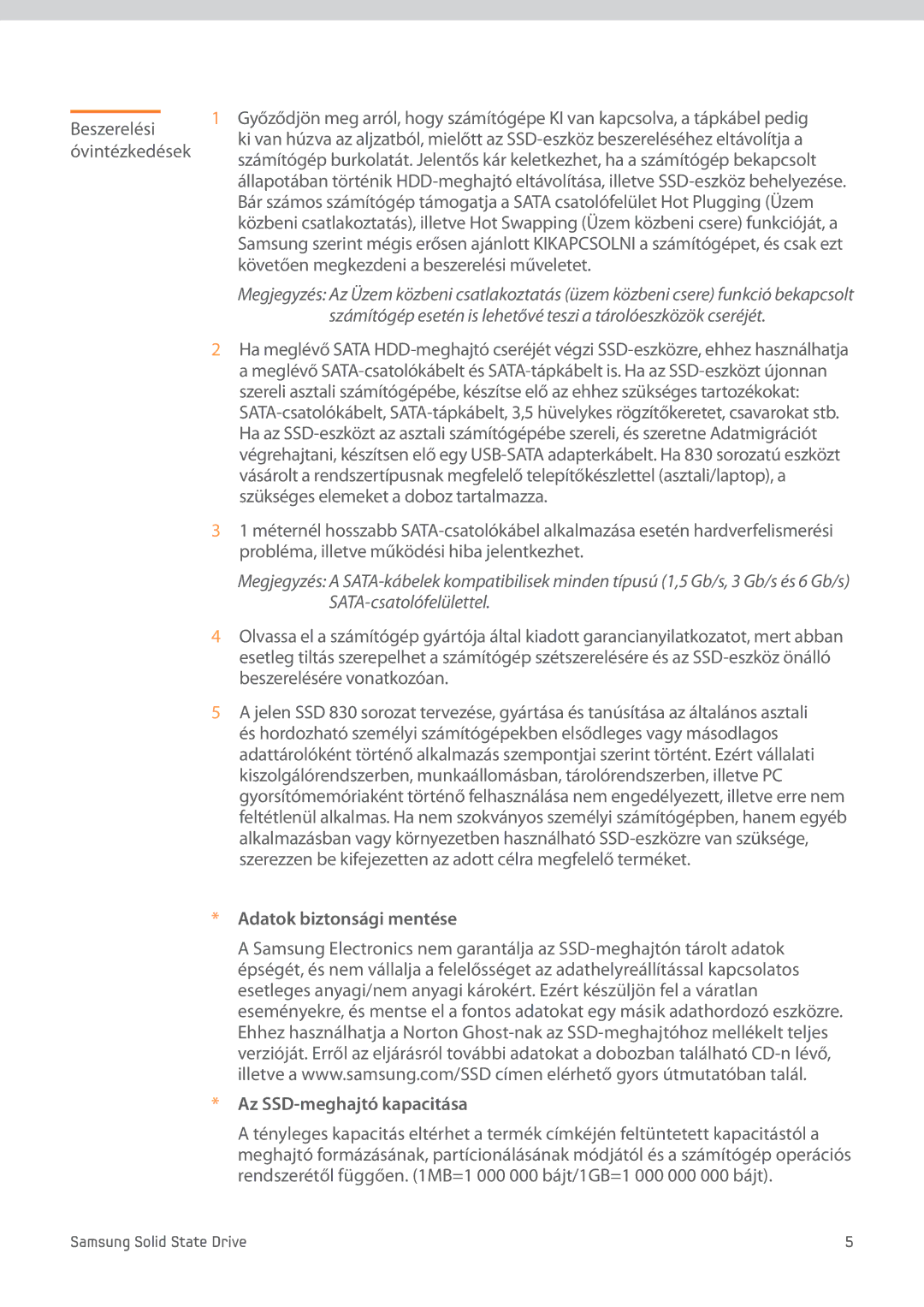 Samsung MZ-7PC064B/WW, MZ-7PC128B/WW, MZ-7PC256B/WW manual Adatok biztonsági mentése Az SSD-meghajtó kapacitása 