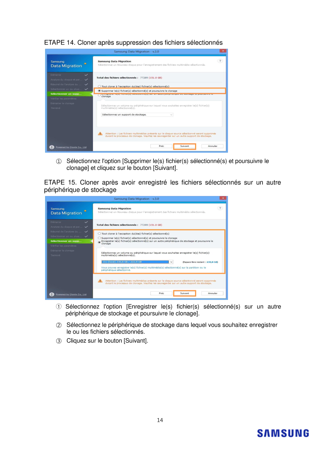 Samsung MZ-7PC128B/WW manual Etape 14. Cloner après suppression des fichiers sélectionnés 