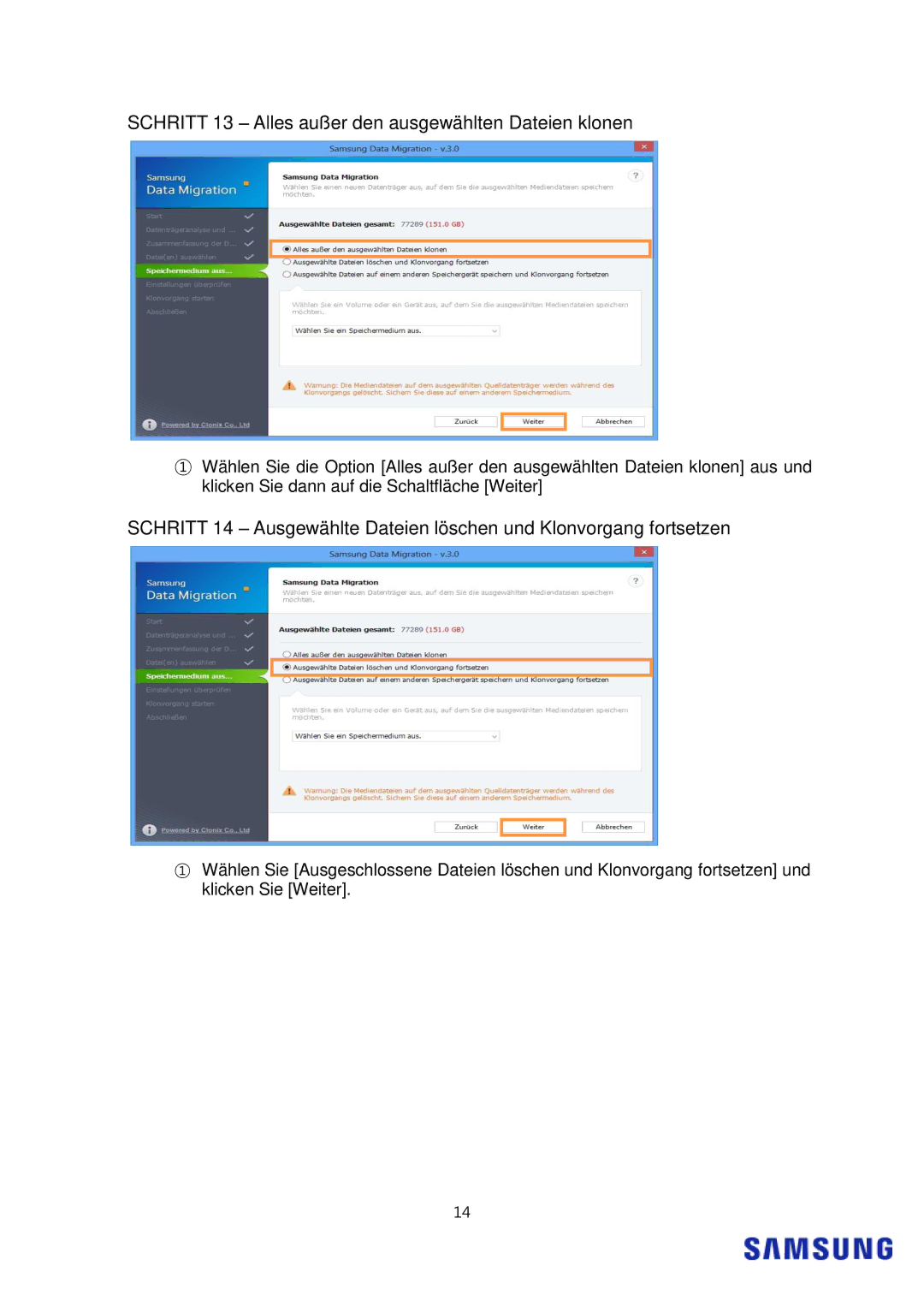 Samsung MZ-7PC128B/WW manual Schritt 13 Alles außer den ausgewählten Dateien klonen 