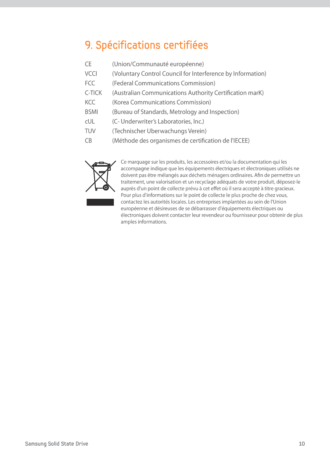 Samsung MZ-7PC128D/EU, MZ-7PC256D/EU, MZ-7PC512D/EU, MZ-7PC128N/EU, MZ-7PC256N/EU, MZ-7PC512N/EU Spécifications certifiées 