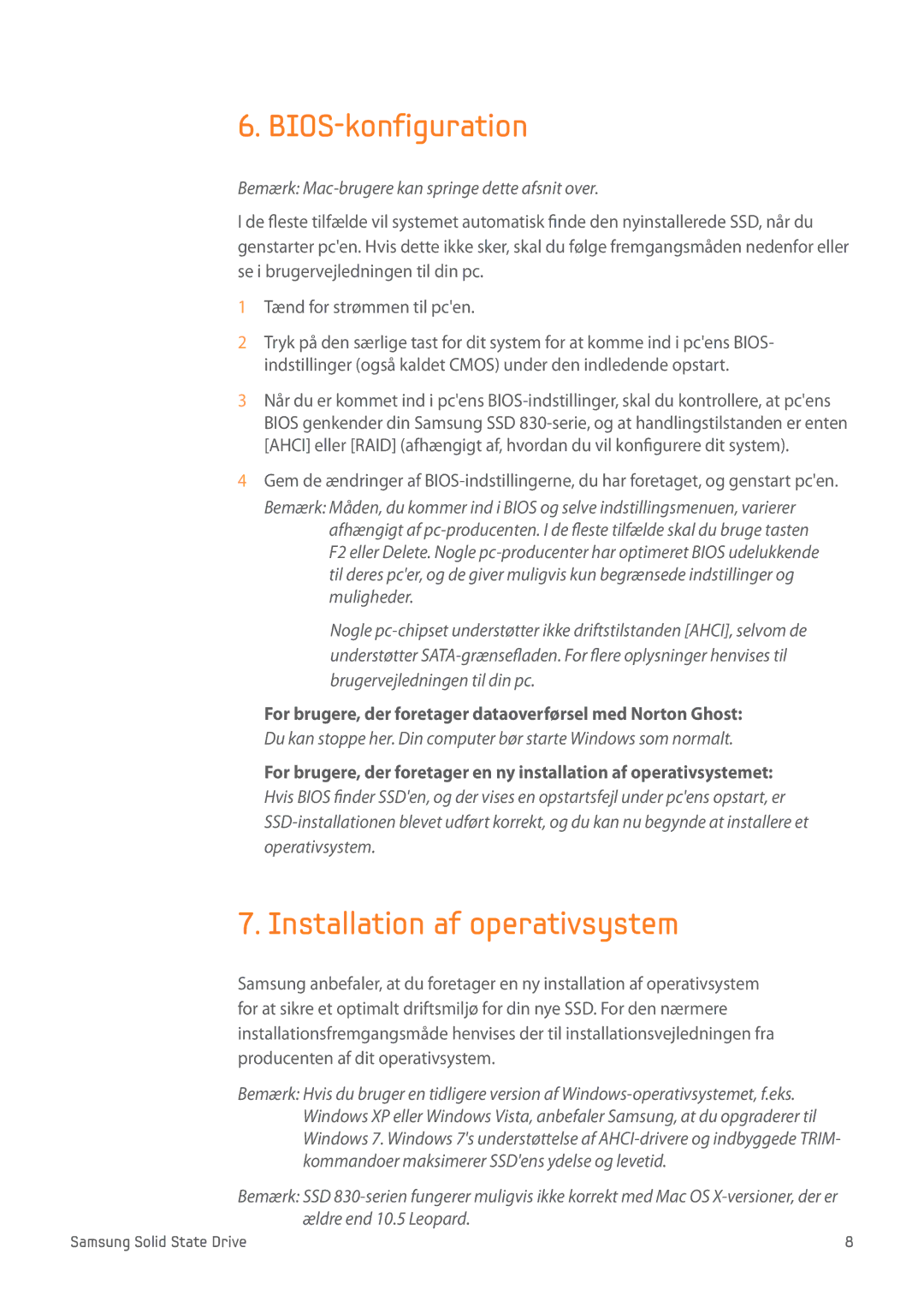 Samsung MZ-7PC256D/EU, MZ-7PC512D/EU, MZ-7PC128N/EU, MZ-7PC128D/EU manual BIOS-konfiguration, Installation af operativsystem 