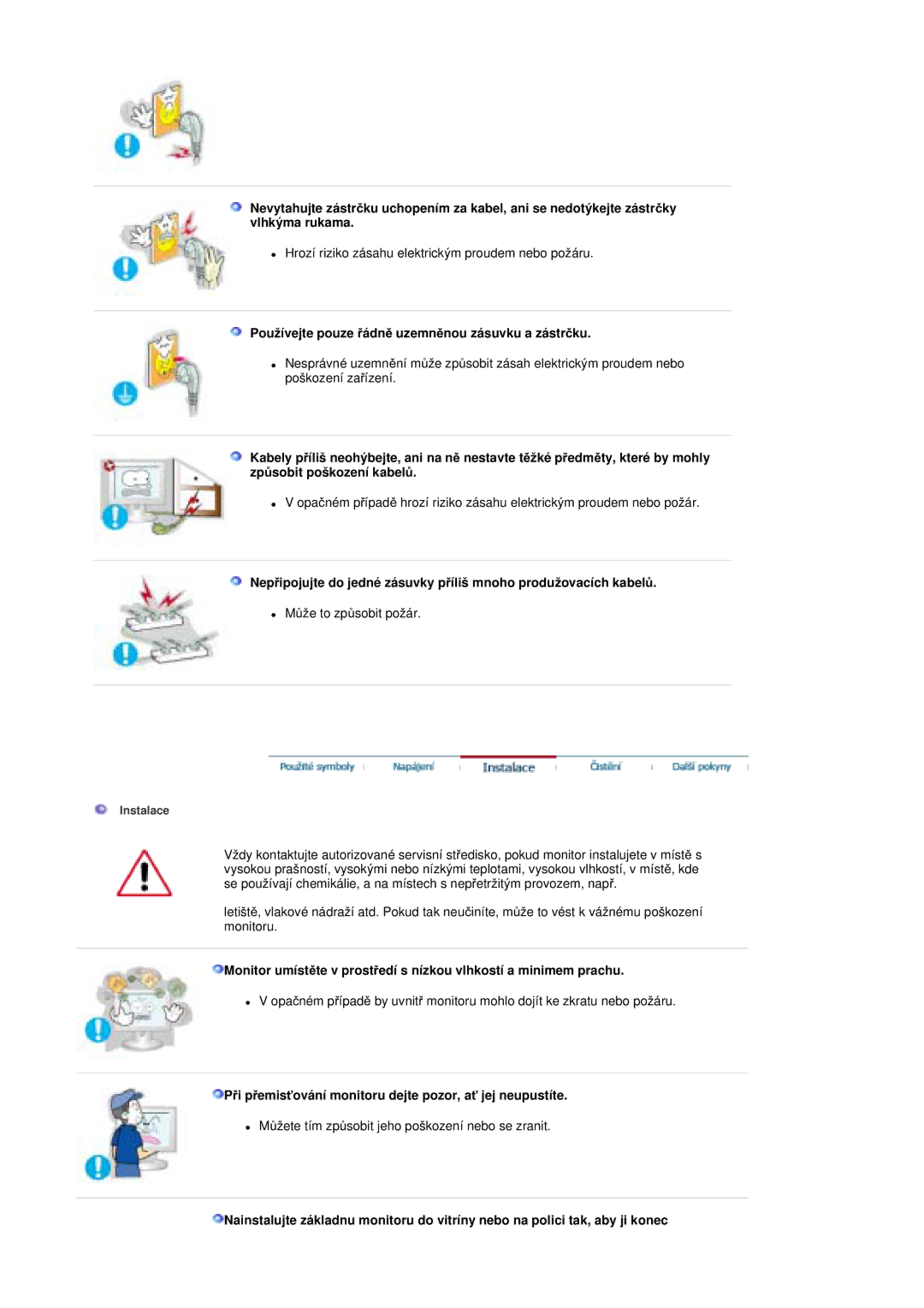 Samsung MZ19FSSS/EDC manual Používejte pouze ĜádnČ uzemnČnou zásuvku a zástrþku 