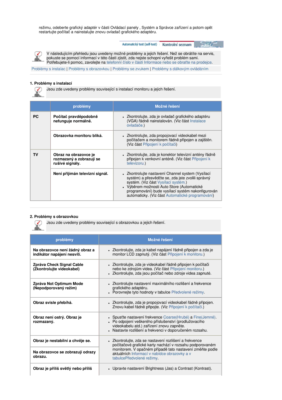 Samsung MZ19FSSS/EDC manual Problémy s instalací, Poþítaþ pravdČpodobnČ, Nefunguje normálnČ, Obrazovka monitoru bliká 