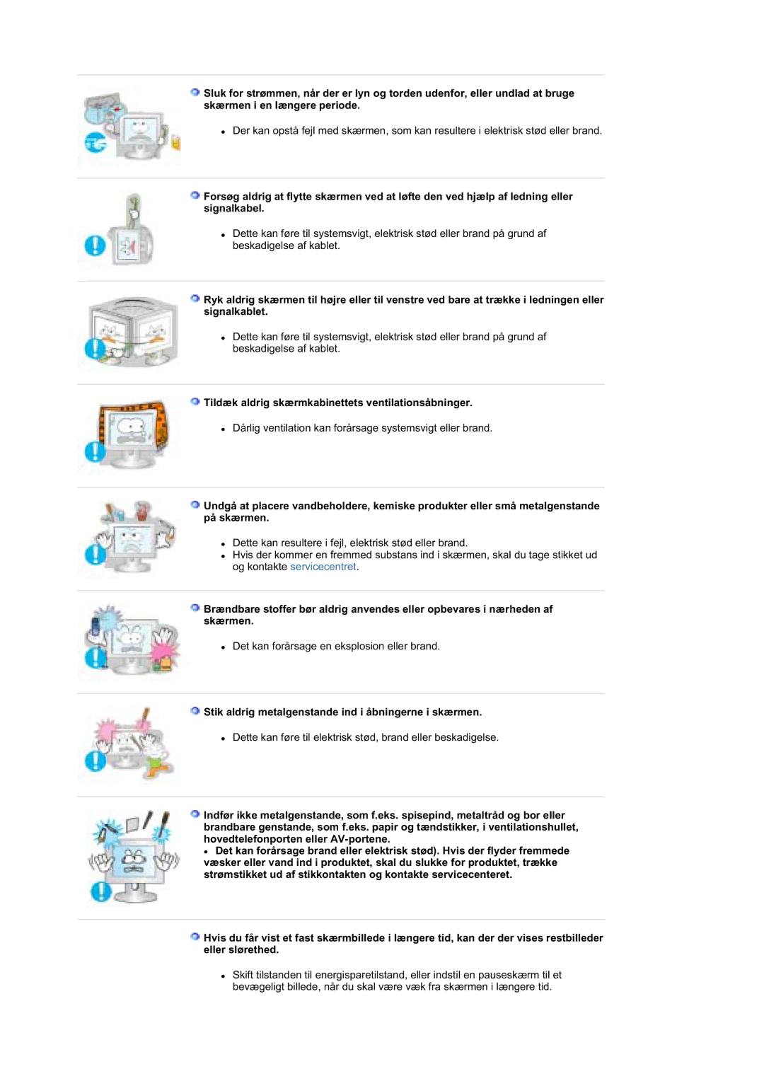 Samsung MZ19FSSS/EDC manual Tildæk aldrig skærmkabinettets ventilationsåbninger 