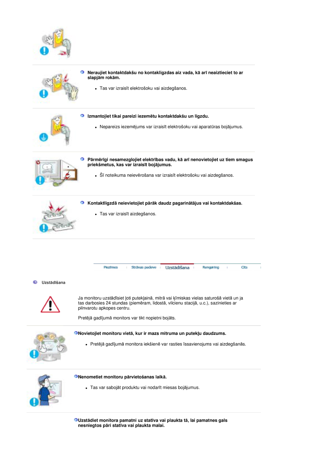 Samsung MZ19FSSS/EDC Izmantojiet tikai pareizi iezemƝtu kontaktdakšu un ligzdu, Nenometiet monitoru pƗrvietošanas laikƗ 