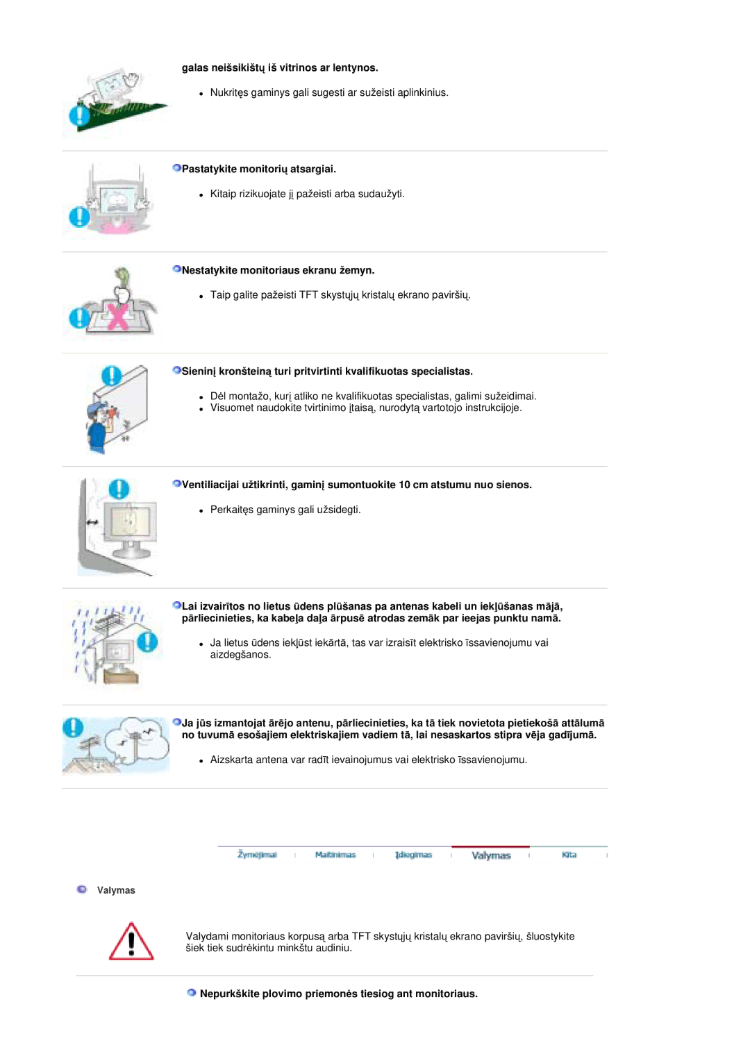 Samsung MZ19FSSS/EDC manual Galas neišsikištǐ iš vitrinos ar lentynos, Pastatykite monitoriǐ atsargiai 