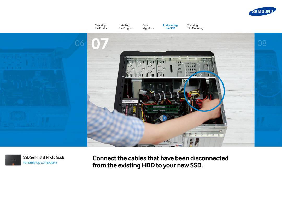 Samsung MZ7PD512Z, MZ7TE250LW, MZ7PD512BW manual SSD Self-Install Photo Guide for desktop computers 