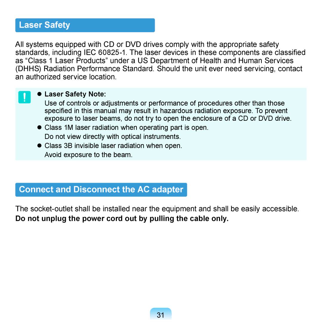 Samsung N140 manual Connect and Disconnect the AC adapter,  Laser Safety Note 