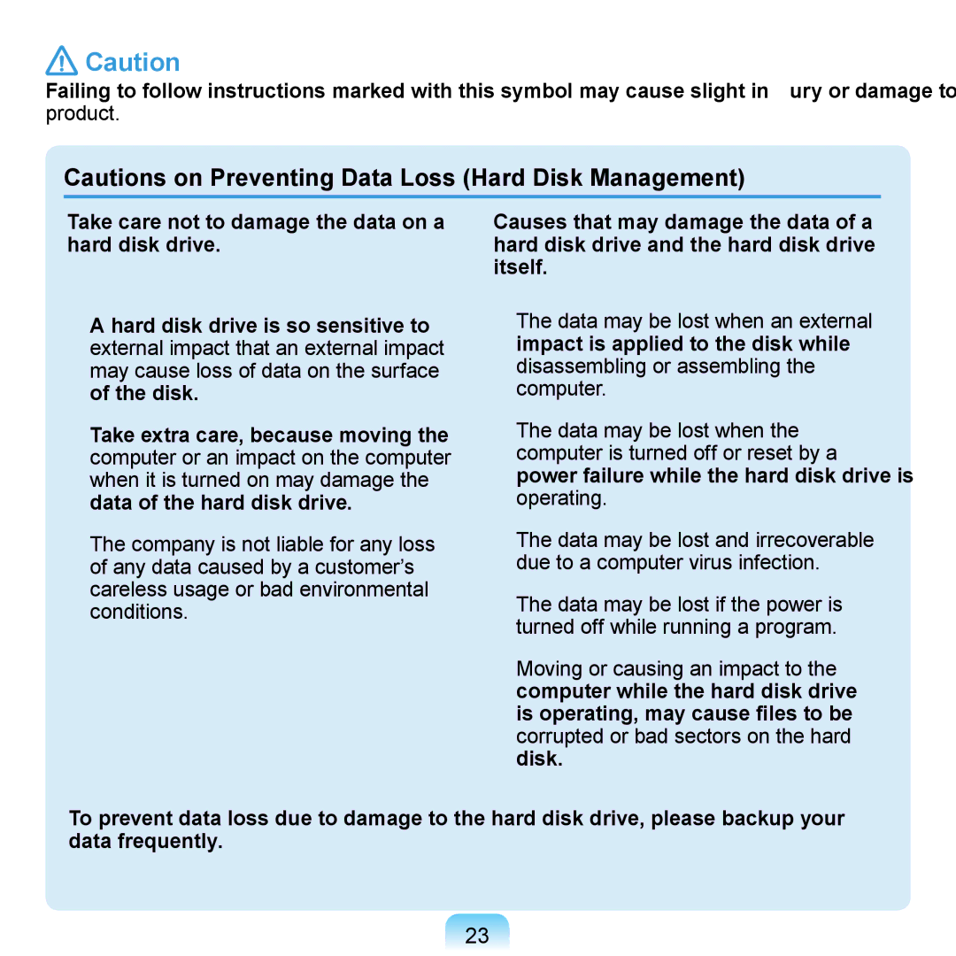 Samsung N150BLACK, N150JP06, NB30JP02, N150JP05, N150RED manual Take care not to damage the data on a hard disk drive 