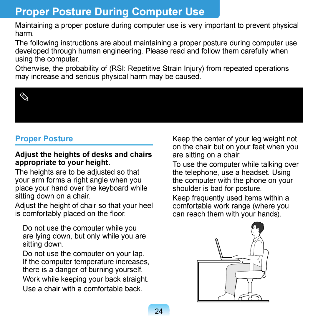 Samsung N150JP06, N150BLACK, NB30JP02, N150JP05, N150RED manual Proper Posture During Computer Use 