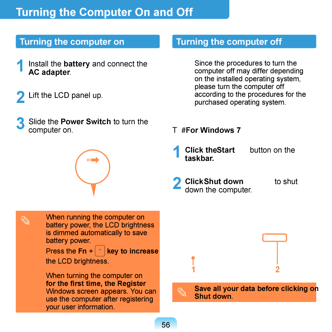 Samsung NB30JP02, N150JP06 Turning the Computer On and Off, Turning the computer on, Turning the computer off, For Windows 