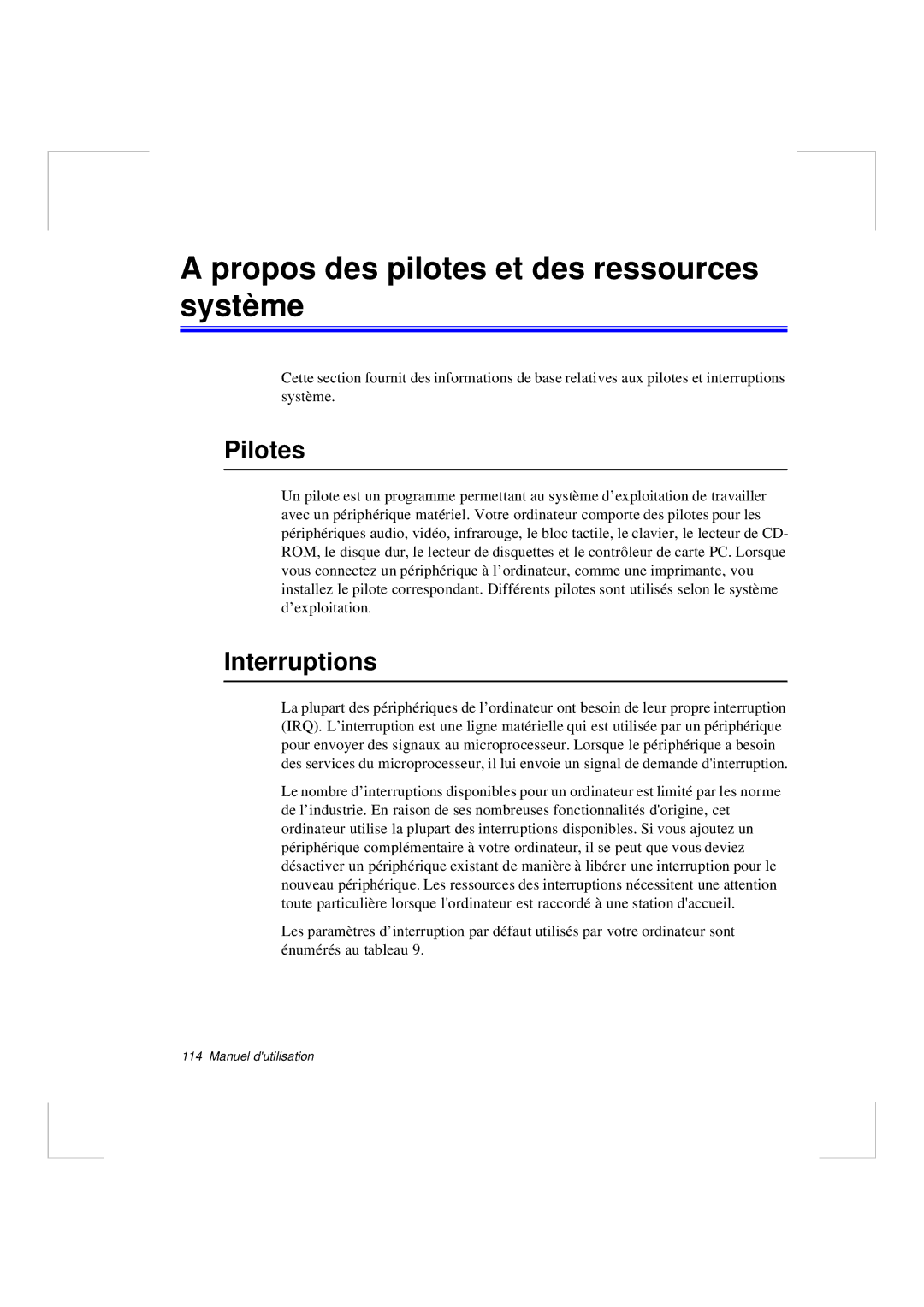 Samsung N640CP4008/SEF, N640CP4007/SEF, N640CN2013/SEF Propos des pilotes et des ressources système, Pilotes, Interruptions 