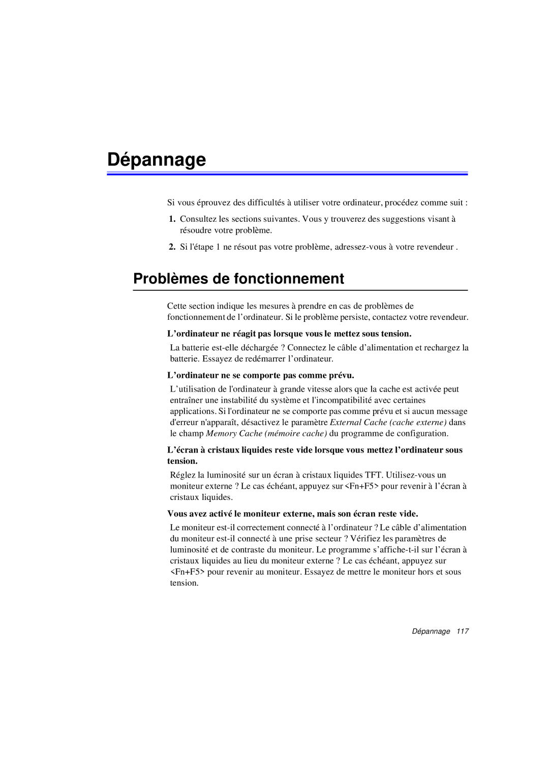 Samsung N640CP4007/SEF, N640CN2013/SEF Dépannage, Problèmes de fonctionnement, ’ordinateur ne se comporte pas comme prévu 