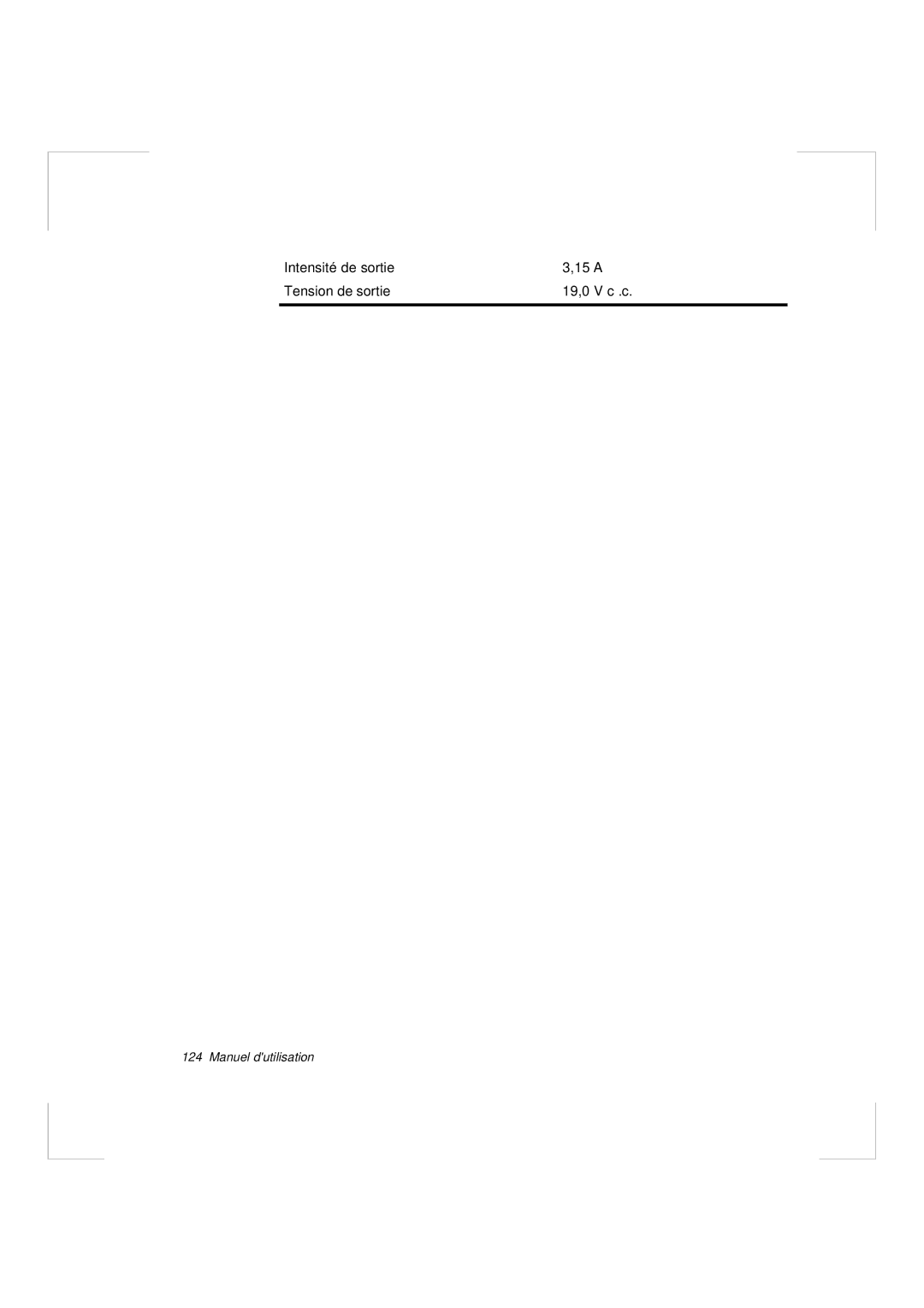 Samsung N640CP2004/SEF, N640CP4007/SEF, N640CN2013/SEF manual Intensité de sortie 15 a Tension de sortie 19,0 V c .c 