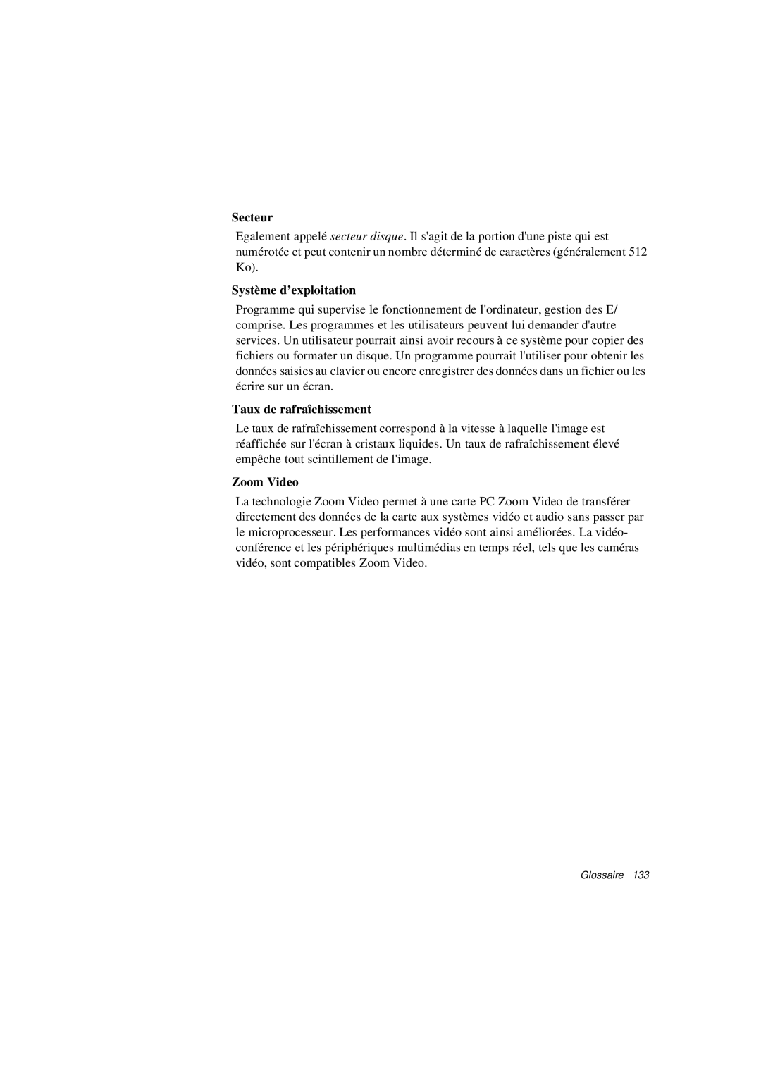 Samsung N640CP2004/SEF, N640CP4007/SEF manual Secteur, Système d’exploitation, Taux de rafraîchissement, Zoom Video 