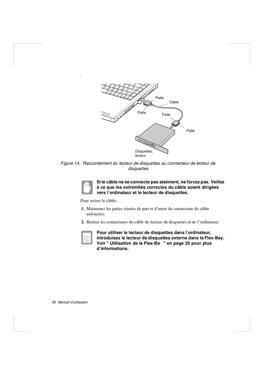 Samsung N640GP4001/SEF, N640CP4007/SEF, N640CN2013/SEF, N640GR4001/SEF, N640CN2011/SEF manual Patte Câble Disquettes, lecteur 