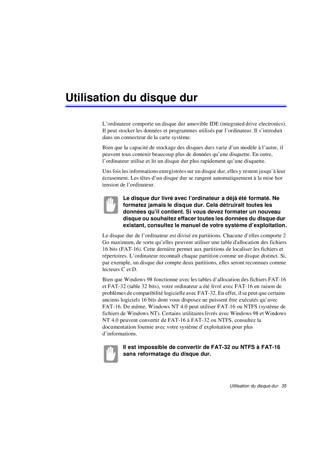 Samsung N640CN2011/SEG, N640CP4007/SEF, N640CN2013/SEF, N640GR4001/SEF, N640GP4001/SEF manual Utilisation du disque dur 